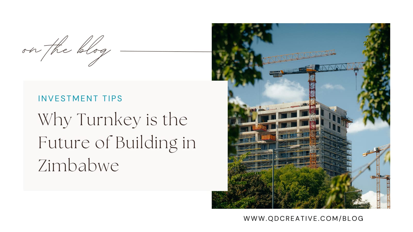 Why Turnkey Construction is Your Smartest Choice in Zimbabwe
